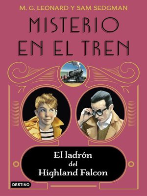 cover image of Misterio en el tren 1. El ladrón del Highland Falcon